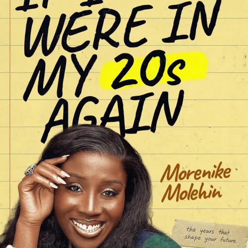 The Big Sister You Didn’t Know You Needed – A review of Morenike Molehin’s If I Were in My 20s Again