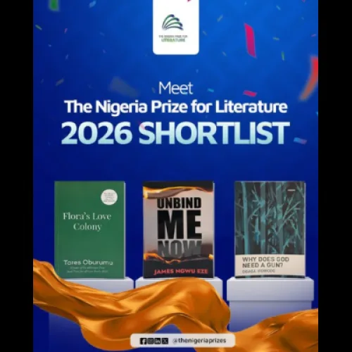 Eze, Ifowodo, Oburumu in the race for the $100,000 Nigeria Prize for Literature 2026